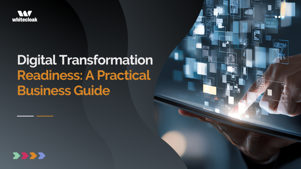 Digital Transformation Readiness: A Practical Business Guide