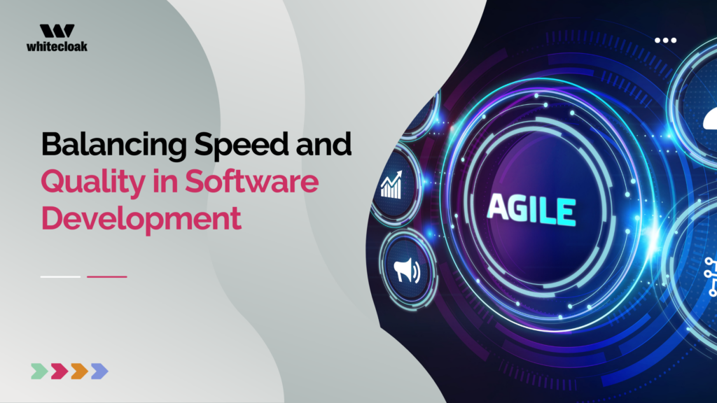 Balancing Speed and Quality in Software Development